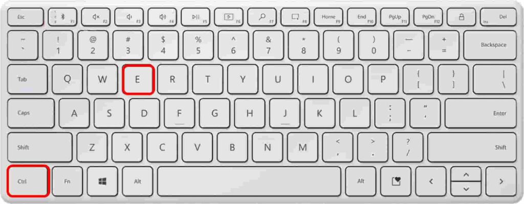 CTRL + E