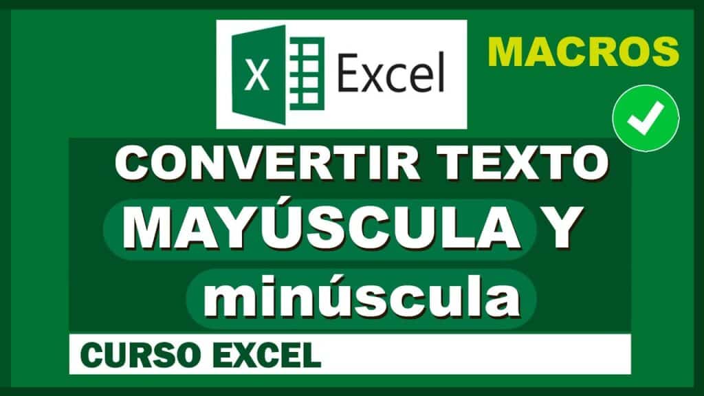 mayusculas y minusculas con macros en Excel